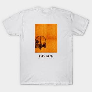 Papa Bear - From The Three Bears Triptych T-Shirt